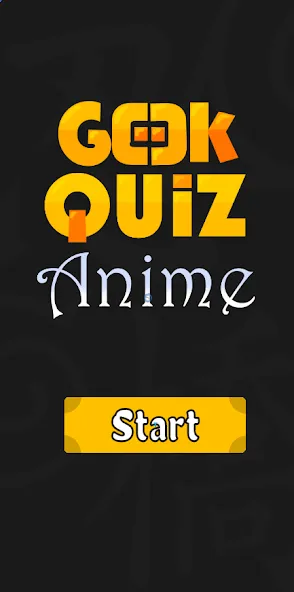 Geek Quiz: Anime MOD — Открыты все уровни и без рекламы на Андроид — скриншот 1