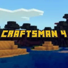 Скачать Craftsman 4 — Последняя версия (Безлимитные ресурсы и всё открыто)