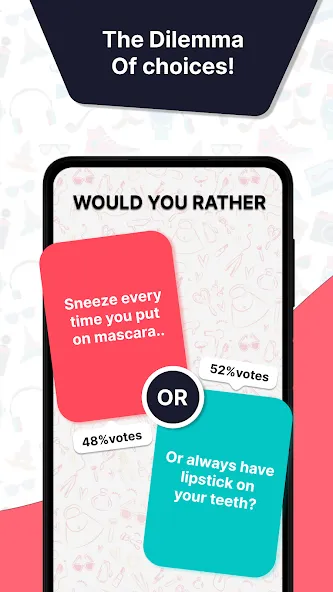 Would u Rather? Party Game на Андроид — Мод Безлимитные вопросы и все режимы — скриншот 2 Would u Rather? Party Game на Андроид — Мод Безлимитные вопросы и все режимы — скриншот 2