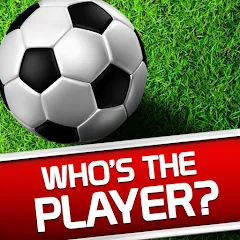 Взлом Whos the Player? Football Quiz — Безлимитные подсказки и открыты все игроки
