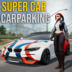 Скачать Super car parking - Car games — Модификация Безлимитные деньги и все машины открыты