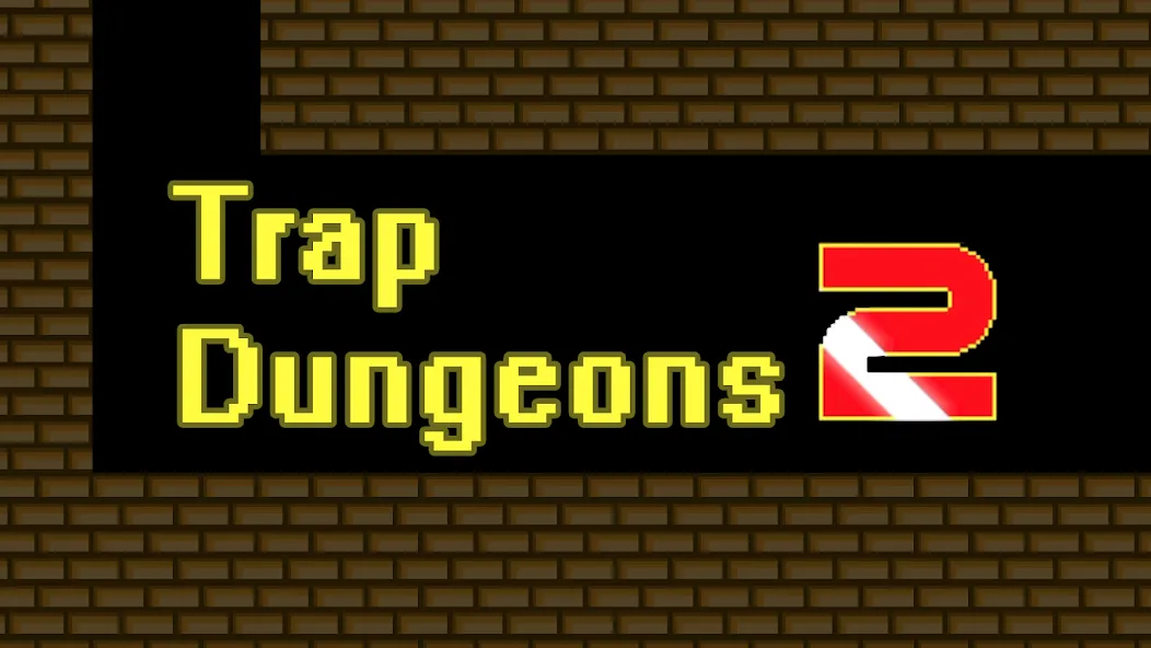 Trap Dungeons 2 — Взломанная версия (Безлимитные жизни и все уровни открыты) — скриншот 1