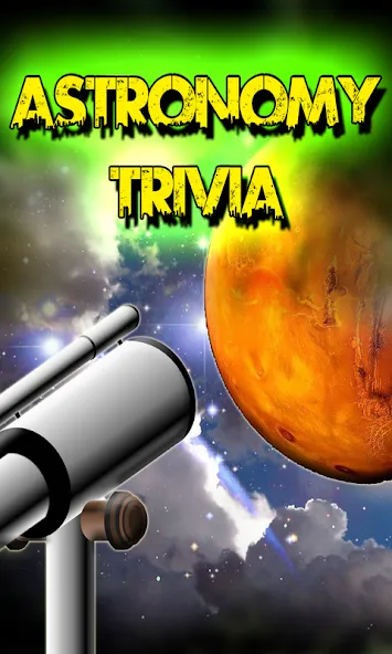 Скачать Astronomy Trivia Universe Quiz с модом — Безлимитные подсказки и открыты все вопросы — скриншот 1