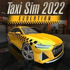 Taxi Sim 2022 Evolution на Андроид — Мод Безлимитные деньги и топливо